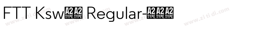FTT Ksw飛龍 Regular字体转换